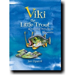 Viky  the Little Trout is runing away from Kamenice